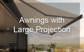 Awnings with Larger Projection